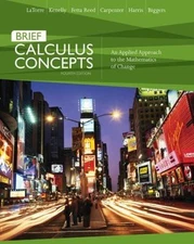 Calculus Concepts: An Applied Approach to the Mathematics of Change