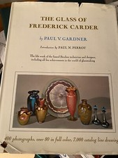THE GLASS OF FREDERICK CARDER by Paul V. Gardner - Hardcover