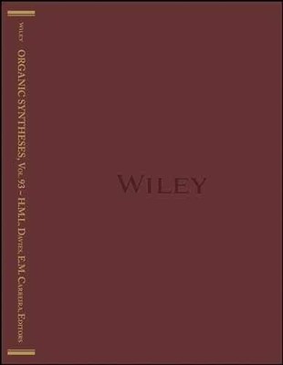 Organic Syntheses, Volume 93 - Hardcover, by Davies Huw M. L.; - Very Good