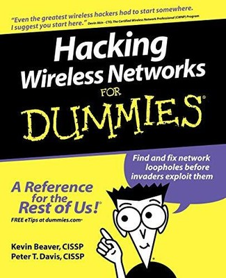 Hacking Wireless Networks For Dummies by Beaver, Kevin 0764597302 FREE Shipping