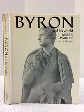 BYRON and His World By Derek Parker, Biography, Literature, Poet, Poetry, 1969