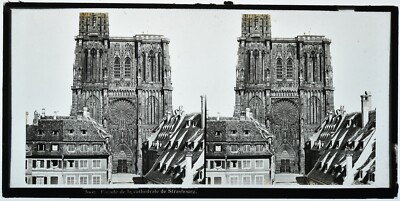 Stereoview Ferrier & Soulier. 8.5x17 cm. Strasbourg Cathedral facade.