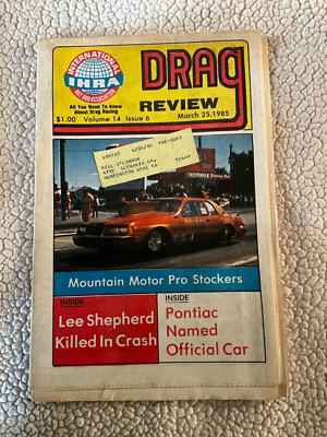 1985 Drag Review IHRA Racing Lee Shepherd Crash Mountain Motor Pro Stock Issue