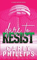 Carly Phillips | Dare To Resist | Taschenbuch | Englisch (2020) | Dare Nation