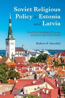 Robert Goeckel | Soviet Religious Policy In Estonia And Latvia | Taschenbuch
