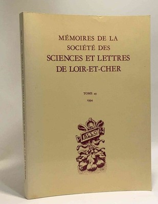 Memoiren der Gesellschaft der Wissenschaften und Briefe von Loir-et-Cher ---- Band