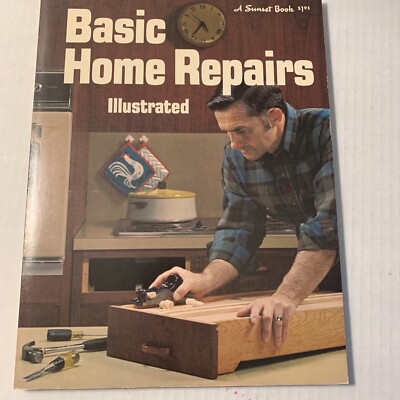Basic Home Repairs A Sunset Book FREE SHIPPING 