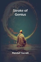Randall Garrett | Stroke Of Genius | Taschenbuch | Englisch (2024)