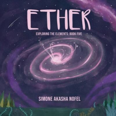 Ether: Exploring the Elements, Brand New, Free shipping in the US