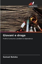 Giovani e droga by Samuel Batoka (Italian) Paperback Book
