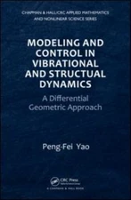 Modeling and Control in Vibrational and Structural Dynamics: A Differential Geo
