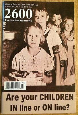 2600 The Hacker Quarterly Volume 21 Number 2 Summer 2004