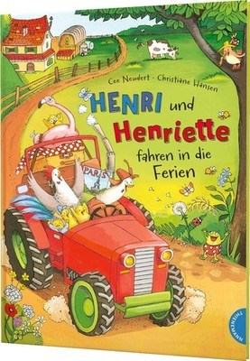 Henri und Henriette 3: Henri und Henriette fahren in die Ferien | Cee Neudert