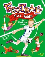 Football for Kids | An Illustrated Guide | Alberto Bertolazzi | Englisch | Buch