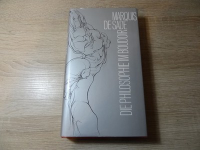 Marquis de Sade: Die Philosophie im Boudoir / Gebunden