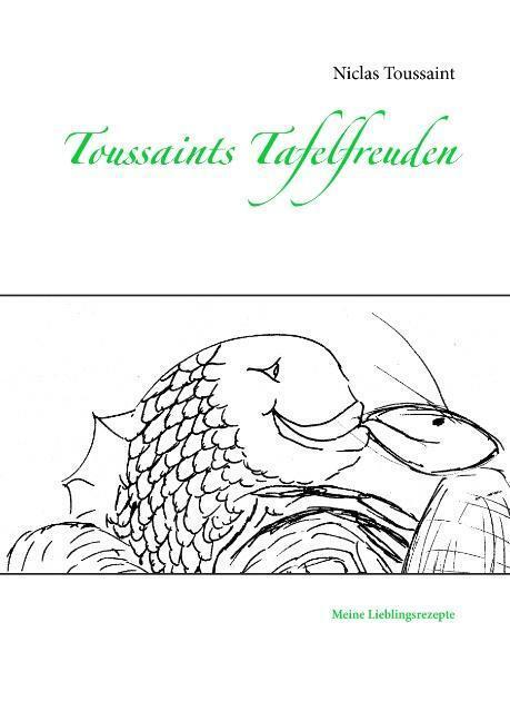 Thumbnail - Toussaints Tafelfreuden | Buch | 9783732291458