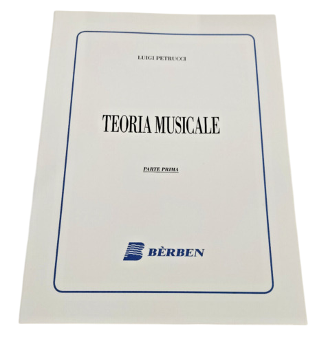 Teoria Musicale Prima Parte Luigi Petrucci Berben Libro Metodo Scuola Curci