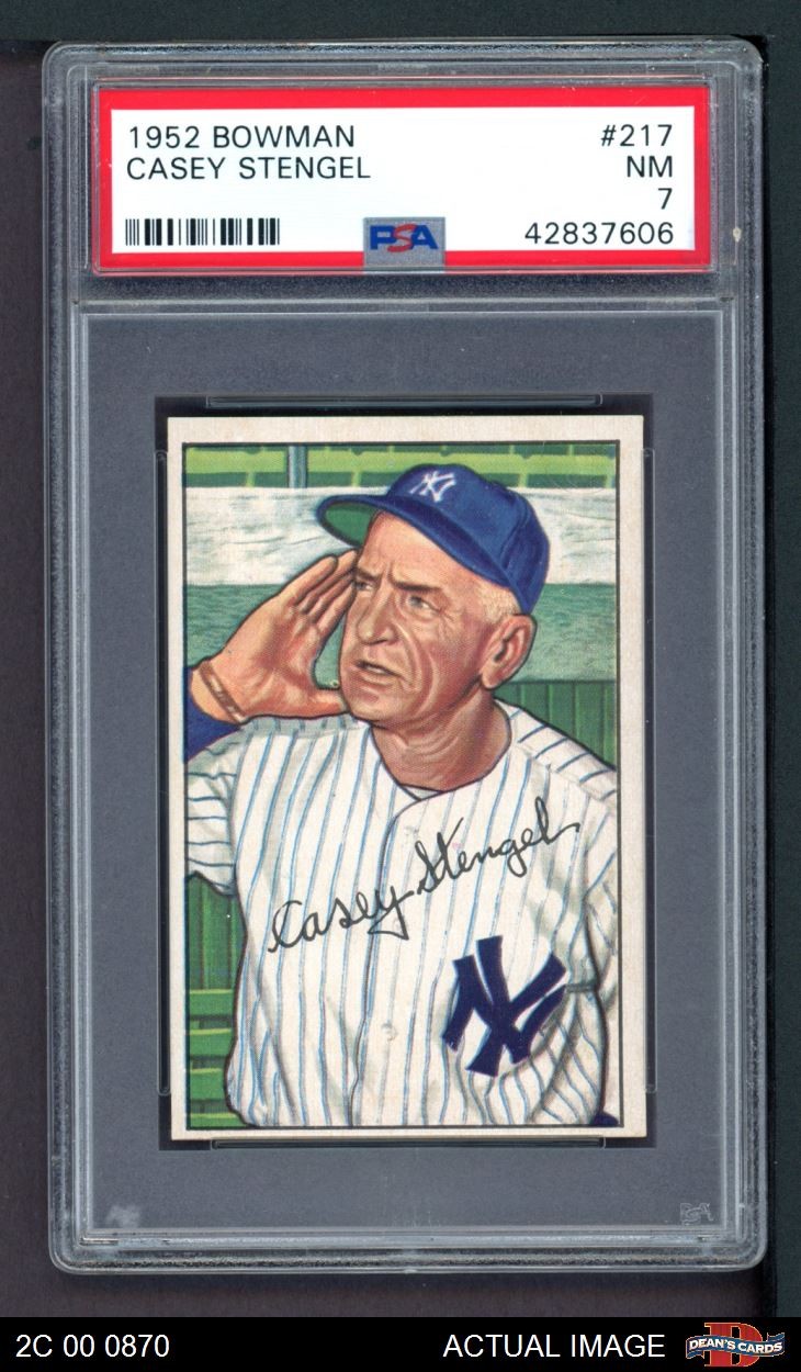 1952 Bowman #217 Casey Stengel Yankees HOF PSA 7 - NM