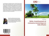 Dette, Investissement Et Croissance éConomique En CôTe D'ivoire Oumar Diarra