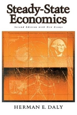 Steady-State Economics, 2nd Edition by Daly