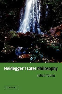 Heidegger's Later Philosophy Young Paperback Cambridge University Press
