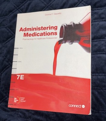 Administering Medications - Paperback By Donna F. Gauwitz - GOOD 7th Edition