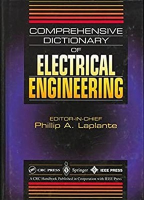 Comprehensive Dictionary of Electrical Engineering Hardcover Phil