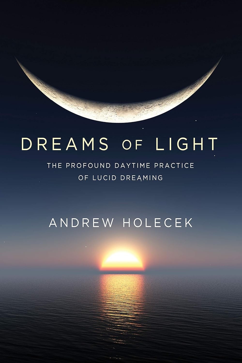 Sounds True Light Dreams Of : The Profound Daytime Practice Of Lucid Dreaming - Image 4