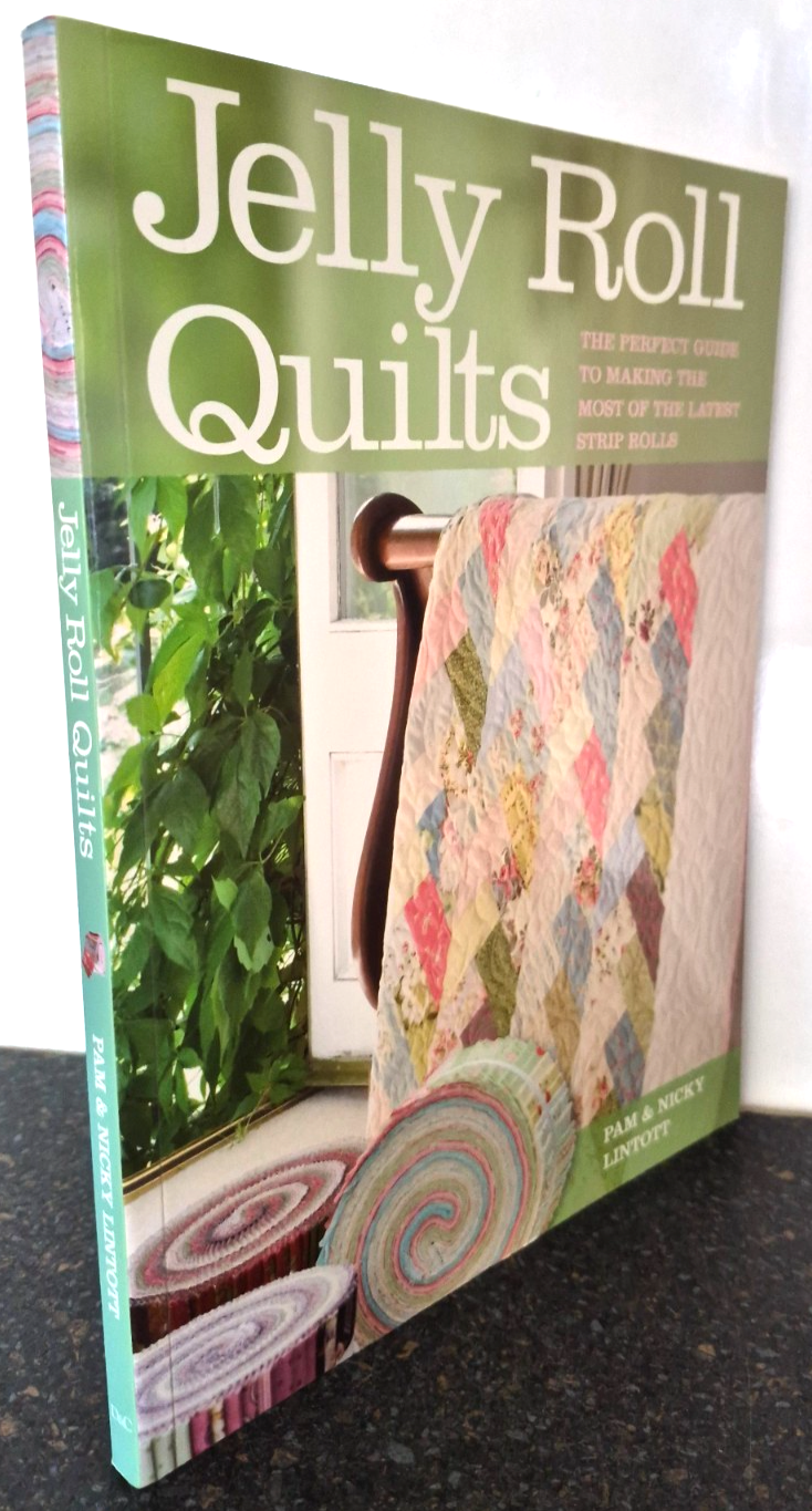 Jelly Roll Quilts by Nicky Lintott and Pam Lintott , Large Paperback