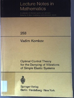 Optimal control theory for the damping of vibrations of simple elastic systems. 