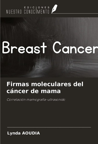 Lynda Aoudia | Firmas Moleculares Del CáNcer De Mama | Taschenbuch | Spanisch-image