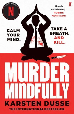 Murder Mindfully | Karsten Dusse | Taschenbuch | 416 S. | Englisch | 2025