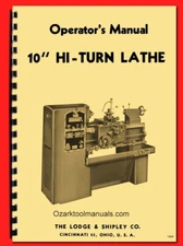 Lodge & Shipley 10" Hi-Turn Metal Lathe Owner Instructions Service Manual 1424