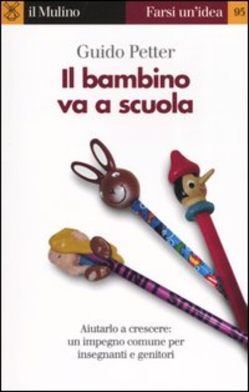 BAMBINO VA A SCUOLA (IL) PETTER GUIDO