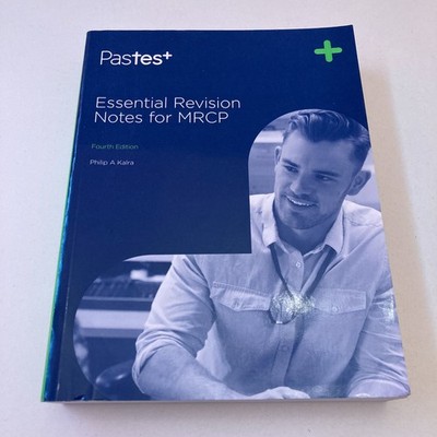 Essential Revision Notes for MRCP (4th ed.) by Philip A. Kalra (Paperback, 2014)