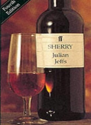 Sherry (Wine),Julian Jeffs