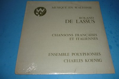 ROLAND DE LASSUS - ''CHANSONS FRANCAISES ET ITALIENNES'' - BELGIUM RECORD -SEALED