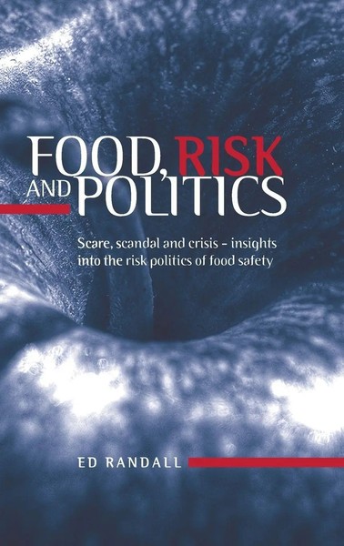 Ed Randall | Food, Risk And Politics | Buch | Englisch (2009) | Gebunden-image