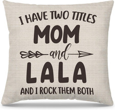 I Have Two Titles Mom and Lala Pillow Covers 18x18, Mom and Grandma Gifts, Mothe