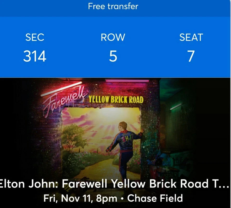 3 Tickets Elton John 11/11/22 Chase Field Phoenix, AZ - Image 3 of 3