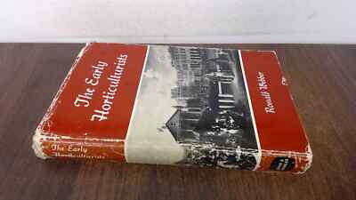 			The Early Horticulturalists, Ronald Webber, David and Charles, 19		