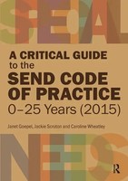 Caroline Wheatley (U. A.) | A Critical Guide To The Send Code Of Practice...