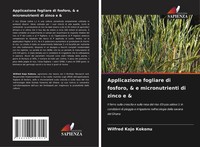 Wilfred Kojo Kokonu | Applicazione Fogliare Di Fosforo, & E Micronutrienti Di...