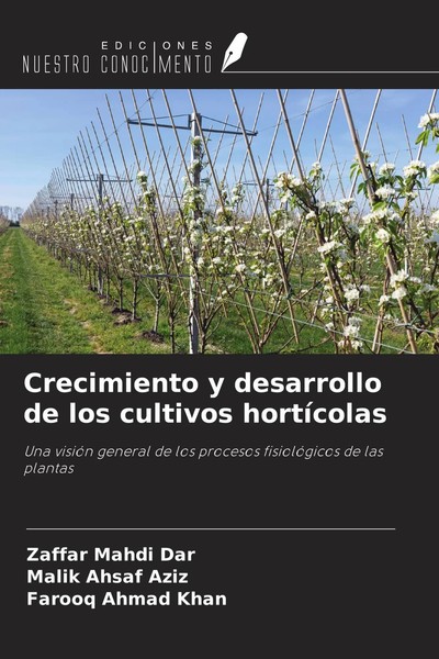 Crecimiento Y Desarrollo De Los Cultivos HortíColas Zaffar Mahdi Dar (U. A.)-image