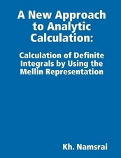 A New Approach to Analytic Calculation: Derivation of Universal Formulas for Cal
