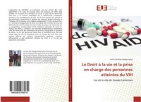 Le Droit à La Vie Et La Prise En Charge Des Personnes Atteintes Du VIH Siewe