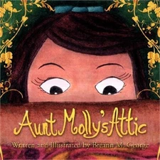 Aunt Molly's Attic (Paperback or Softback)