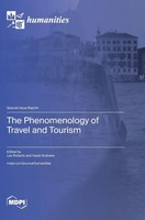 The Phenomenology Of Travel And Tourism | Buch | Englisch (2025) | Mdpi AG