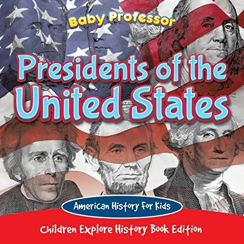 Présidents des États-Unis : histoire américaine pour les enfants - Les enfants explorent-, - Photo 1/1