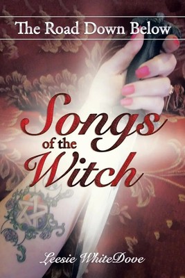Leesie Whitedove | Songs of the Witch | Taschenbuch | Englisch (2016) | Xlibris